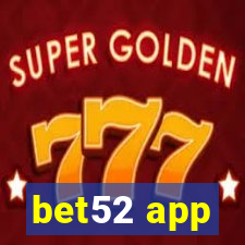 bet52 app